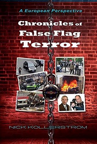 Stock image for Chronicles of False Flag Terror: A European Perspective for sale by ThriftBooks-Atlanta