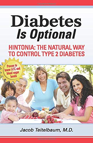 Stock image for Diabetes is Optional: Hintonia: The Natural Way to Control Type 2 Diabetes for sale by SecondSale