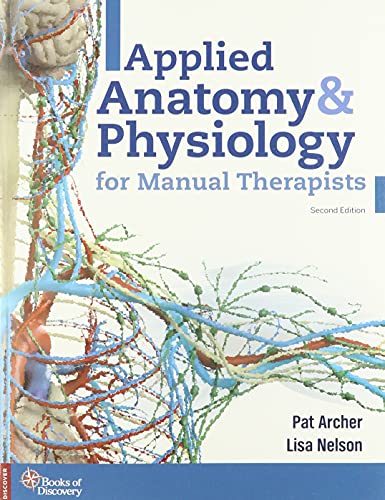 Stock image for Applied Anatomy and Physiology for Manual Therapists 2e for sale by Better World Books