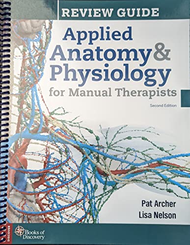 Stock image for Applied Anatomy & Physiology for Manual Therapists Review Guide for sale by Revaluation Books