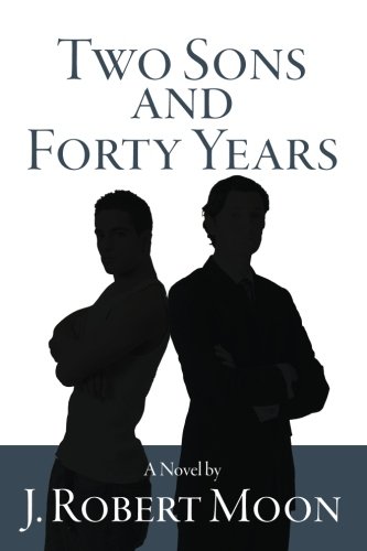 Beispielbild fr Two Sons and Forty Years : A Novel zum Verkauf von Better World Books