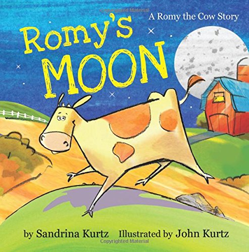 Stock image for Romy's Moon: A Romy the Cow Story for sale by Revaluation Books