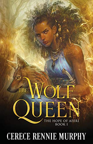 Beispielbild fr The Wolf Queen: The Hope of Aferi (Book I) zum Verkauf von SecondSale