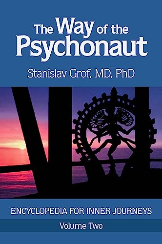 

The Way of the Psychonaut Volume Two: Encyclopedia for Inner Journeys