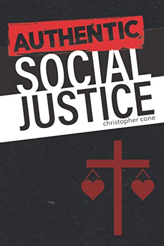 Stock image for Authentic Social Justice for sale by SecondSale