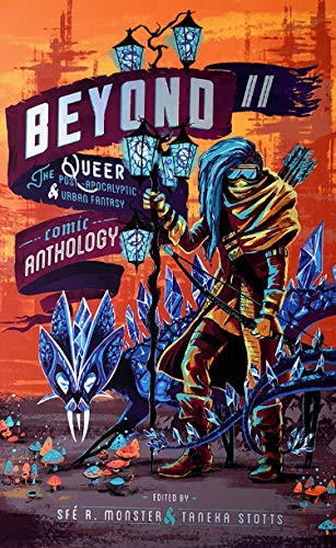 Imagen de archivo de Beyond II The Queer Post-Apocalyptic Urban Fantasy Comic Anthology a la venta por Goodwill Southern California