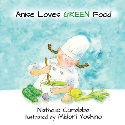 Beispielbild fr Anise Loves GREEN Food zum Verkauf von ThriftBooks-Atlanta