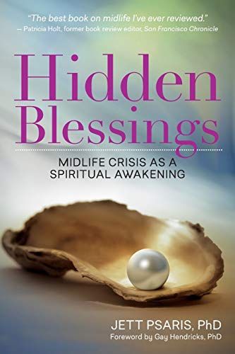 Stock image for Hidden Blessings: Midlife Crisis As a Spiritual Awakening for sale by SecondSale