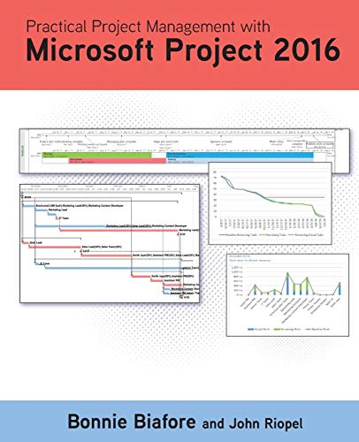 Imagen de archivo de Practical Project Management with Microsoft Project 2016 a la venta por HPB-Red