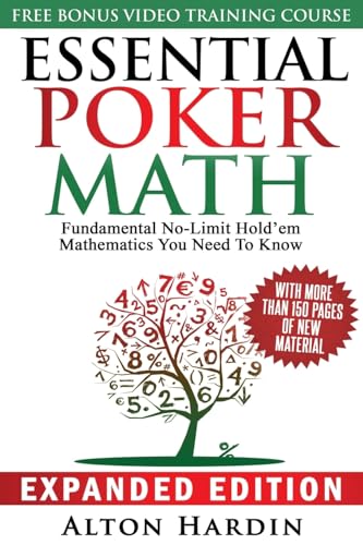 Beispielbild fr Essential Poker Math, Expanded Edition: Fundamental No-Limit Holdem Mathematics You Need to Know zum Verkauf von Goodwill Books
