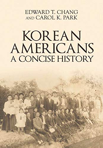 Stock image for Korean Americans: A Concise History for sale by Lucky's Textbooks