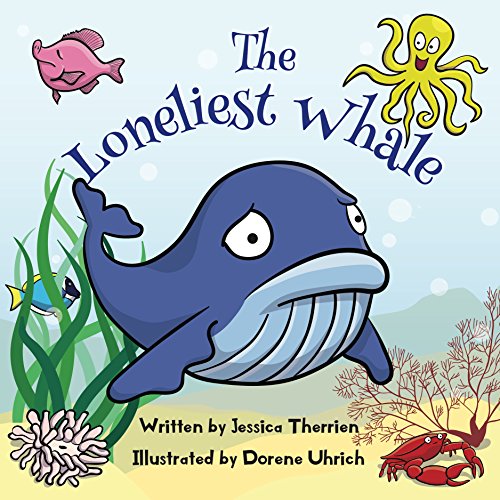 Stock image for The Loneliest Whale for sale by SecondSale