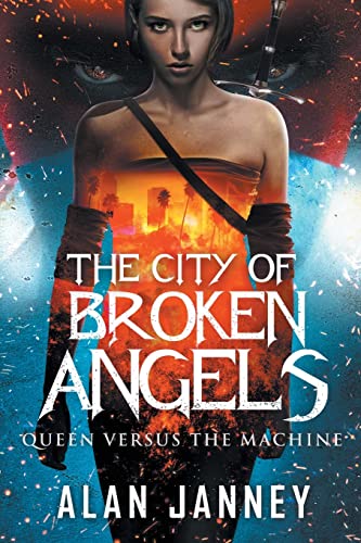 Beispielbild fr The City of Broken Angels: Queen Versus the Machine (The Outlaw) zum Verkauf von SecondSale