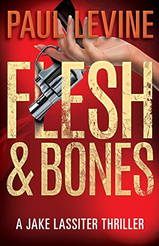 Stock image for Flesh & Bones (Jake Lassiter Series) for sale by Wonder Book