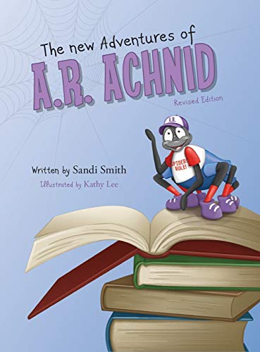 Beispielbild fr The New Adventures of A.R. Achnid (Revised Edition) zum Verkauf von ThriftBooks-Atlanta