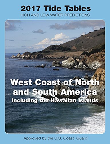 Stock image for Tide Tables 2017: West Coast of North and South including Hawaii for sale by Bookmans