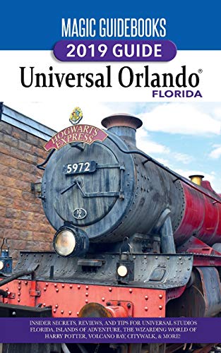 9780998321493: Magic Guidebooks 2019 Universal Orlando Florida Guide