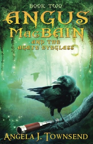 Stock image for Angus MacBain and The Agate Eyeglass: Volume 2 (Angus MacBain Series) for sale by Revaluation Books