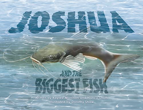 Imagen de archivo de Joshua and the Biggest Fish a la venta por BooksRun
