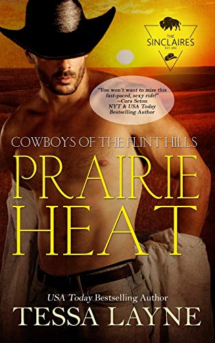 Stock image for Prairie Heat: Cowboys of the Flint Hills (Volume 1) for sale by SecondSale