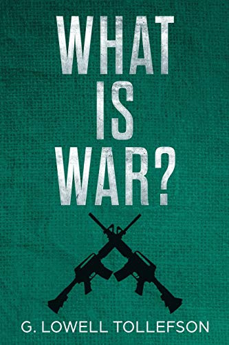 Stock image for What Is War?: Philosophical Reflections About the Nature, Causes, and Persistence of Wars for sale by THE SAINT BOOKSTORE