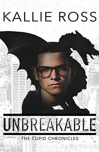 Stock image for Unbreakable (The Cupid Chronicles) for sale by Lucky's Textbooks
