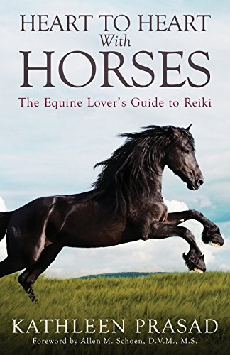 Imagen de archivo de Heart To Heart With Horses: The Equine Lover's Guide to Reiki a la venta por BooksRun