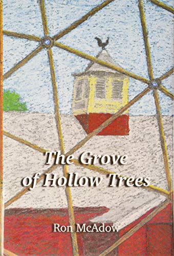 9780998361956: The Grove of Hollow Trees