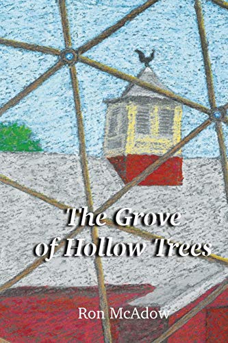 Stock image for The Grove of Hollow Trees for sale by ThriftBooks-Dallas