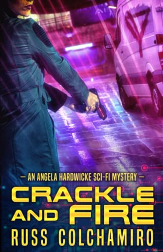 Stock image for Crackle and Fire: An Angela Hardwicke Mystery for sale by ThriftBooks-Atlanta