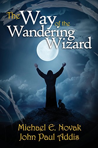 Imagen de archivo de The Way of the Wandering Wizard (The Way of the Wandering Wizard Series) a la venta por Russell Books
