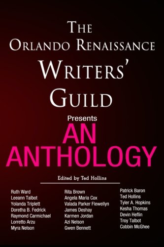 Beispielbild fr The Orlando Renaissance Writers'Guild Presents: An Anthology zum Verkauf von Revaluation Books