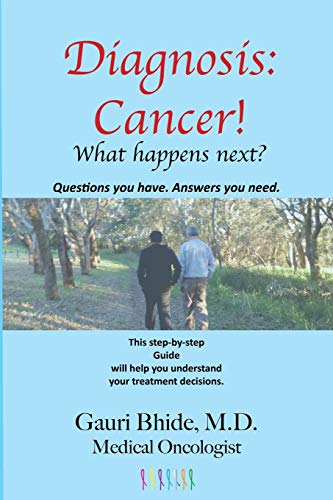 9780998367316: Diagnosis Cancer!: What happens next?