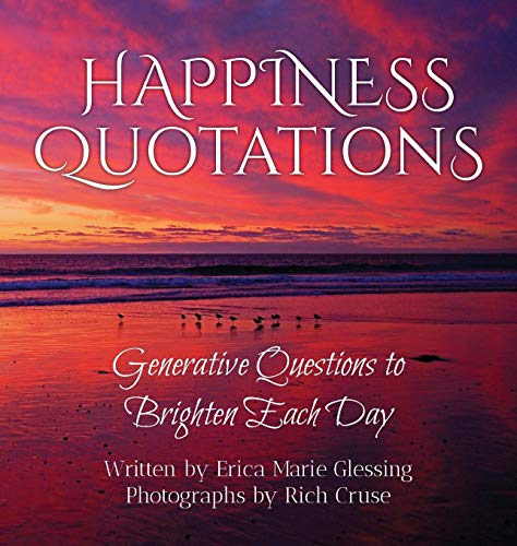 Imagen de archivo de Happiness Quotations: Generative Questions to Brighten Each Day a la venta por ThriftBooks-Atlanta