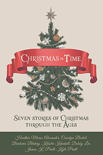 Beispielbild fr Christmas in Time: Seven stories of Christmas through the ages zum Verkauf von Lucky's Textbooks