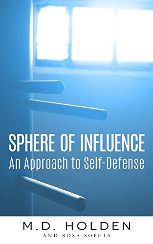 Beispielbild fr Sphere of Influence: An Approach to Self-Defense zum Verkauf von Lucky's Textbooks