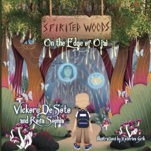 Beispielbild fr Spirited Woods: On the Edge of Ojai zum Verkauf von Books Unplugged