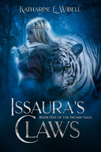 Beispielbild fr Issaura's Claws (The Incarn Saga) (Volume 1) zum Verkauf von SecondSale