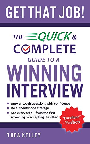 9780998380827: Get That Job!: The Quick and Complete Guide to a Winning Interview