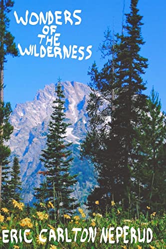 Stock image for Wonders of the Wilderness (Yellowstone Trilogy) for sale by Lucky's Textbooks