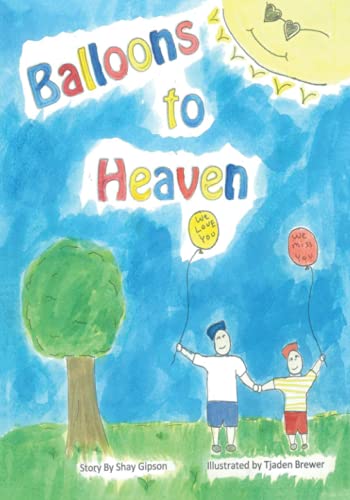 Stock image for Balloons To Heaven for sale by PBShop.store US
