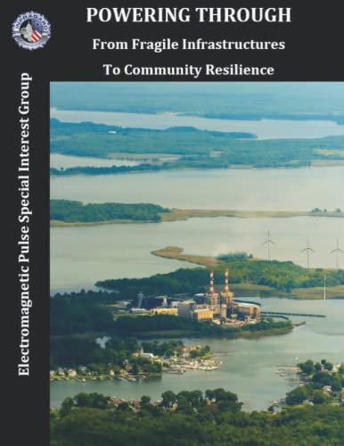 Stock image for Powering Through "From Fragile Infrastructures To Community Resilience for sale by GF Books, Inc.