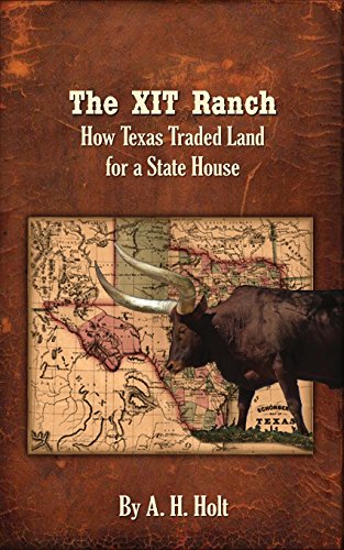 Stock image for The XIT Ranch: How Texas Traded Land For a State House for sale by GF Books, Inc.