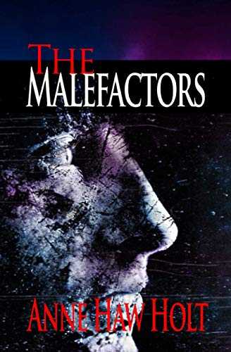 Stock image for The Malefactors: A Story of The Thieves At The Cross for sale by Lucky's Textbooks