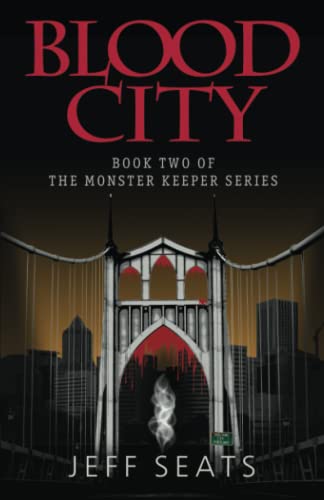 Imagen de archivo de Blood City: Book Two Of The Monster Keeper Series a la venta por ThriftBooks-Atlanta