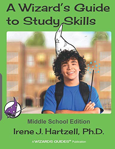 

A Wizard's Guide to Study Skills: Middle School Edition (wizards Guides)
