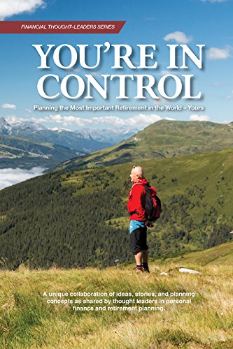 Beispielbild fr You're in Control : Planning the Most Important Retirement in the World - Yours zum Verkauf von Better World Books