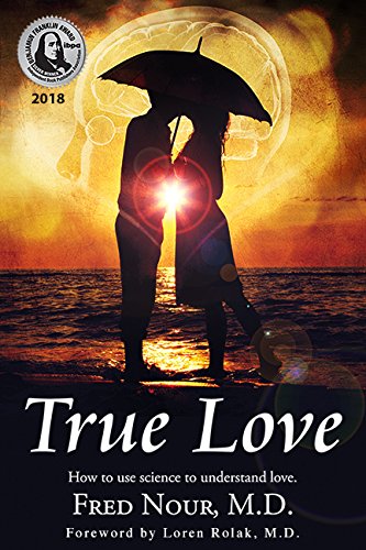 Stock image for True Love: How to Use Science to Understand Love for sale by BooksRun