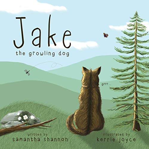 Imagen de archivo de Jake the Growling Dog: A Children's Book about the Power of Kindness, Celebrating Diversity, and Friendship a la venta por HPB Inc.