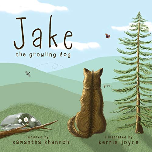 Stock image for Jake the Growling Dog: A Children's Book about the Power of Kindness, Celebrating Diversity, and Friendship for sale by HPB Inc.
